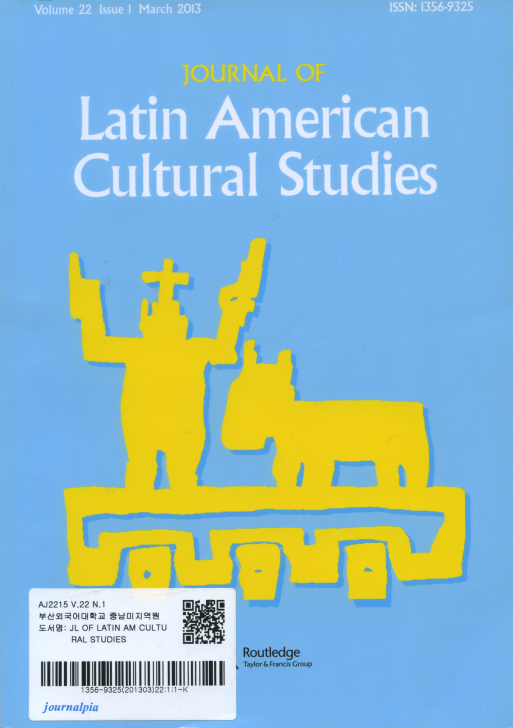 Journal of Latin American Cultural Studies Vol.22 Issue 1 June 2013
