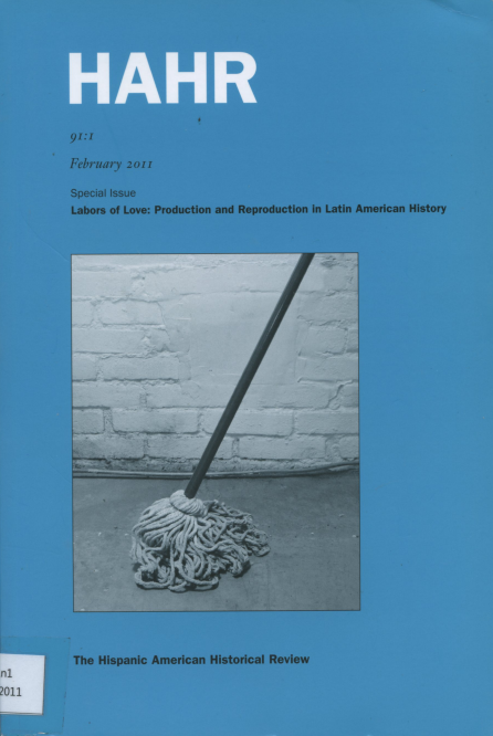 Hahr(The Hispanic American Historical Review) 91:1 Feb 2011