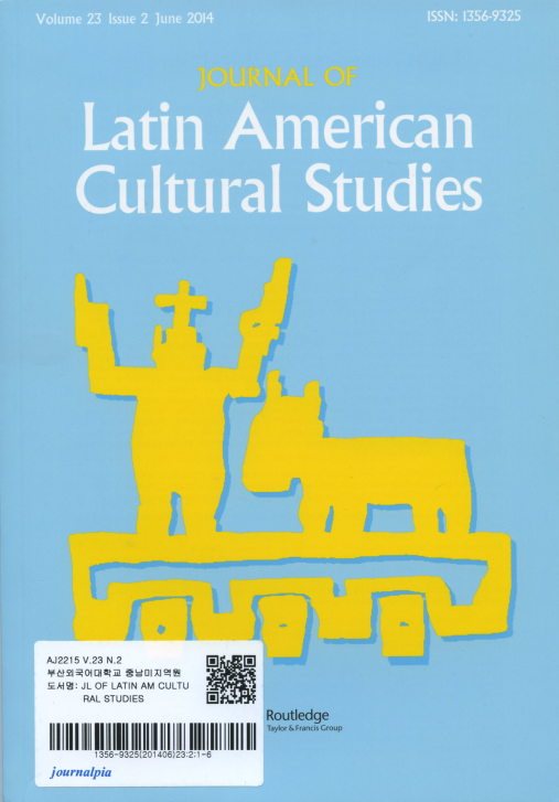 Journal of Latin American Cultural Studies Vol.23 Issue 2 June 2014