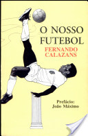 o nosso futebol