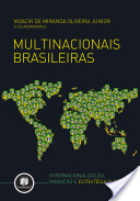 Multinacionais Brasileiras : internacionalização, inovação e estratégia global