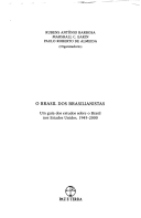 o brasil dos brasilianistas : um guia dos estudos sobre o brasil nos estados unidos 1945~2000