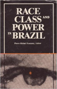 Race, class, and power in Brazil