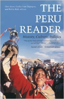 The Peru reader : history, culture, politics