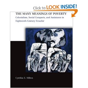 The Many meanings of poverty : colonialism, social compacts, and assistance in eighteenth-century Ecuador