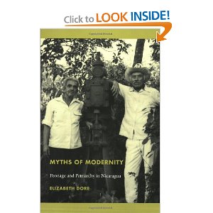 Myths of modernity : peonage and patriarchy in Nicaragua