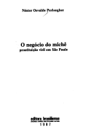 o negócio do michê : a prostituição viril em são paulo