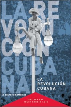 Revolución cubana : 45 grandes momentos