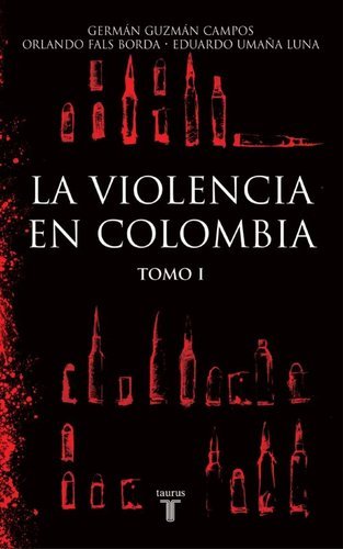 la violencia en colombia tomo 1