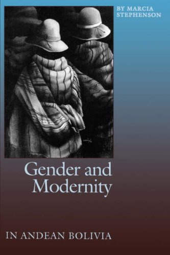 Gender and modernity in Andean Bolivia