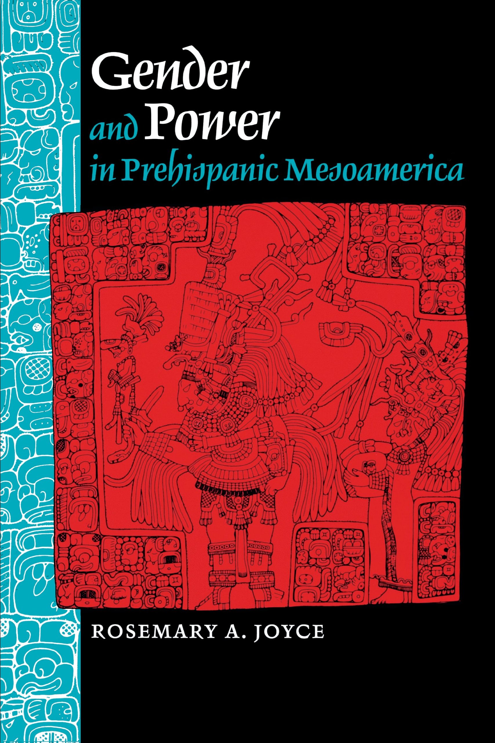 Gender and power in Prehispanic Mesoamerica