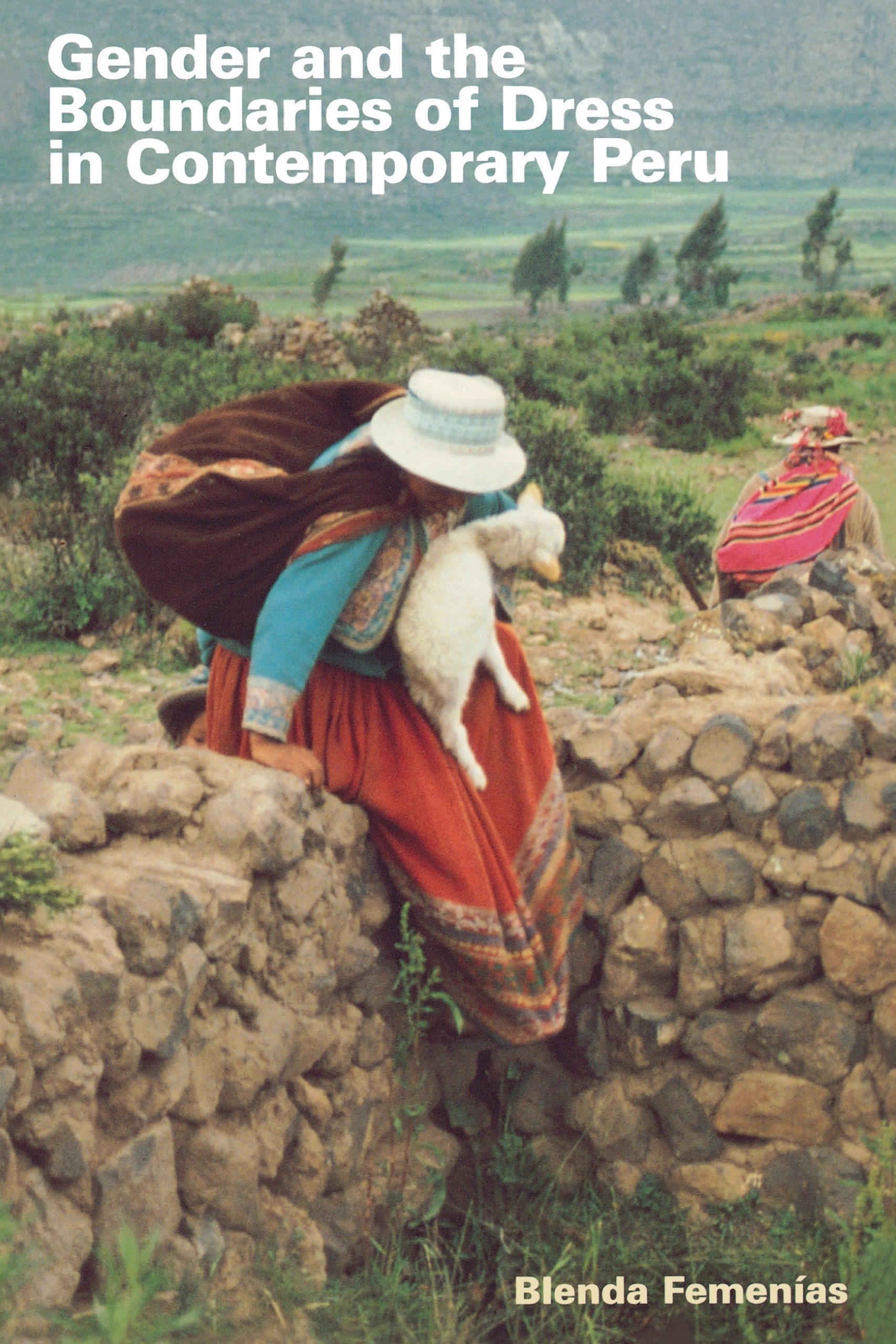 Gender and the boundaries of dress in contemporary Peru