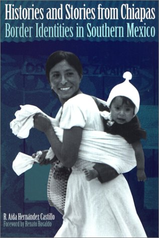 Histories and stories from Chiapas: border identities in Southern Mexico