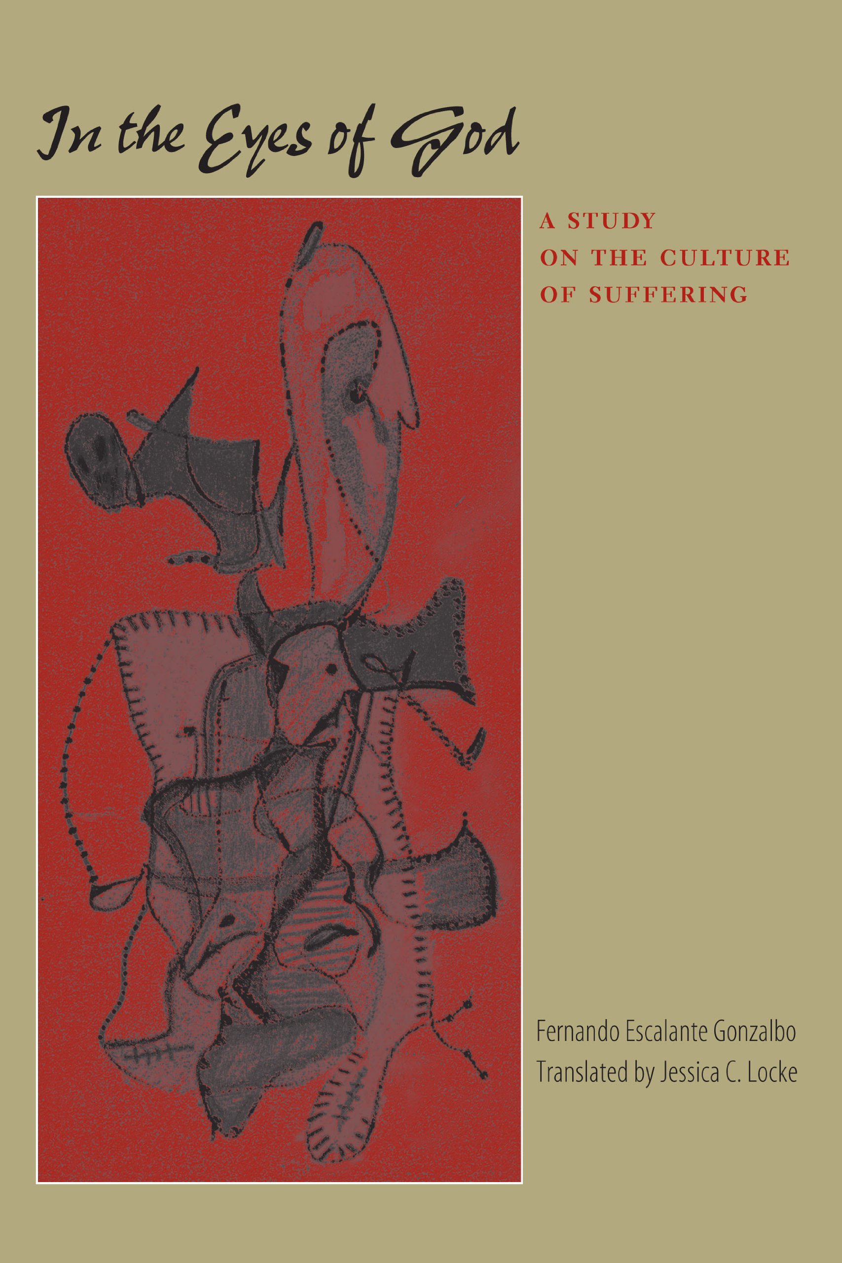 In the eyes of God: a study on the culture of suffering