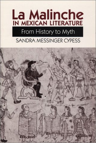 La Malinche in Mexican literature from history to myth