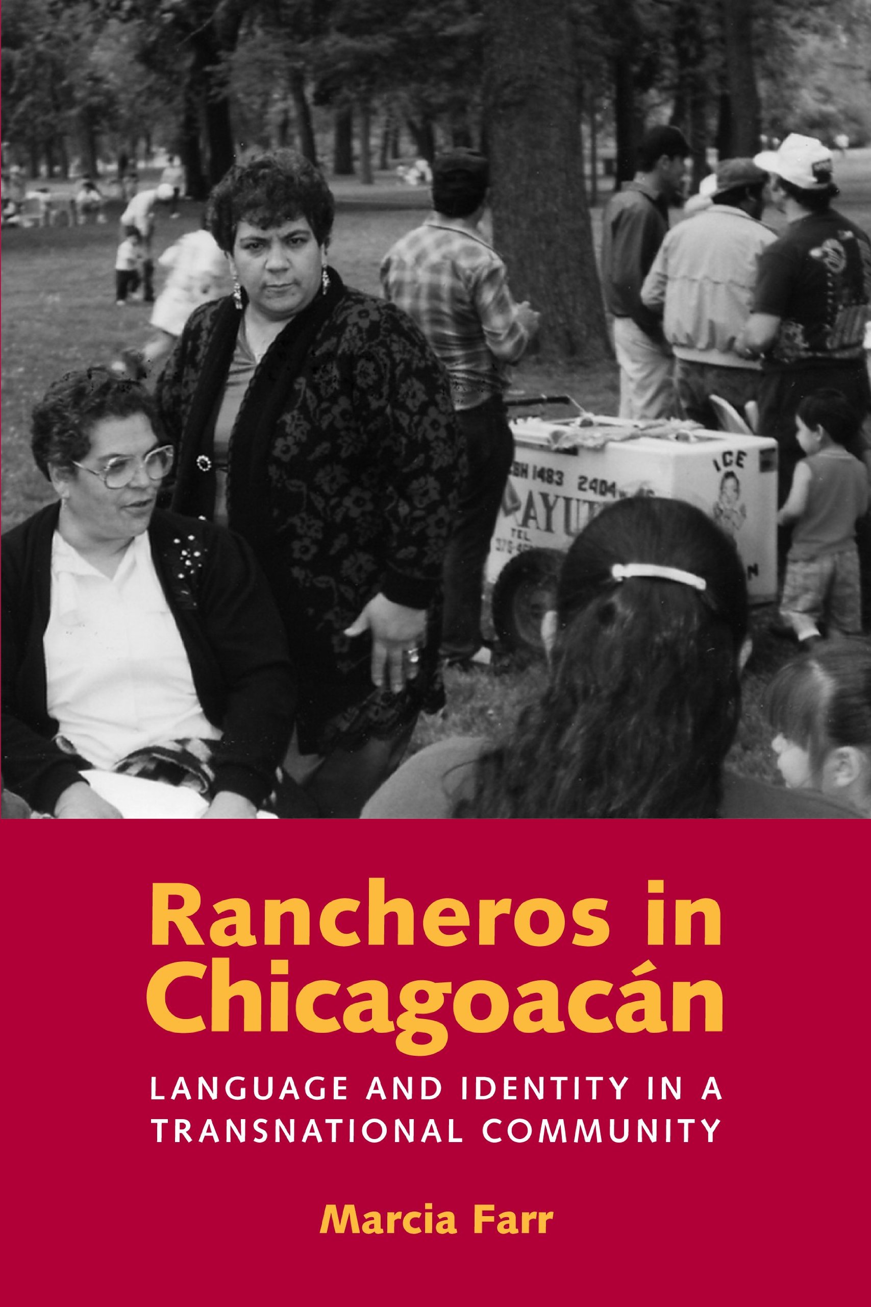 Rancheros in Chicagoacán : language and identity in a transnational community