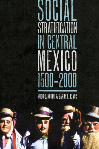 Social stratification in central Mexico, 1500-2000