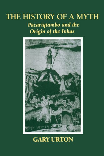 The History of a myth : Pacariqtambo and the origin of the Inkas