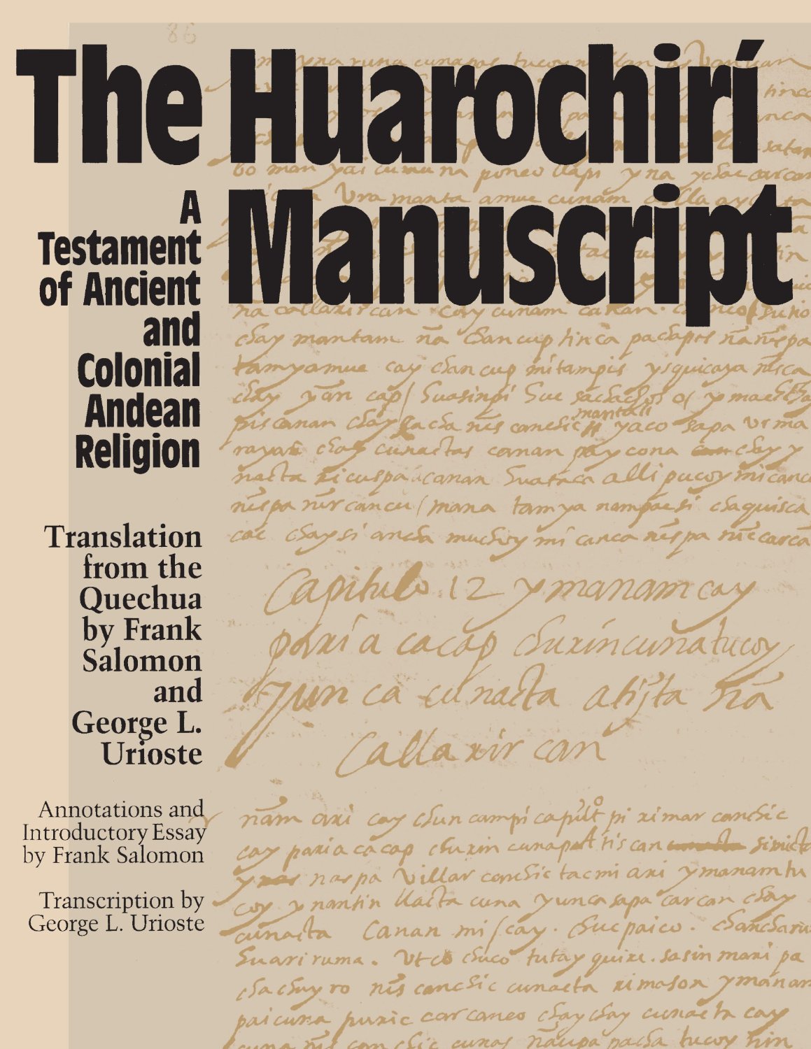 The Huarochirí manuscript : a testament of ancient and Colonial Andean religion