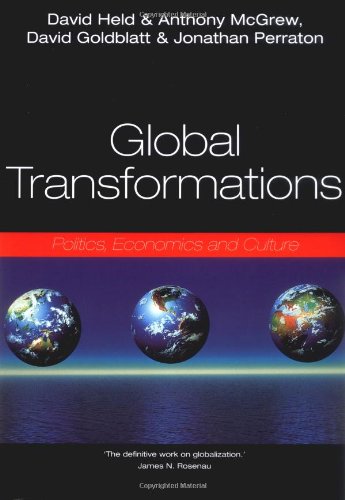 Global transformations: politics, economics and culture