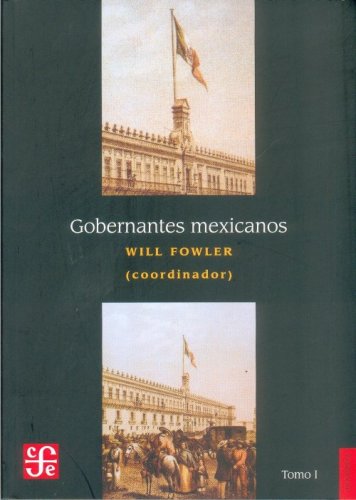 Gobernantes mexicanos Ⅰ : 1821-1910