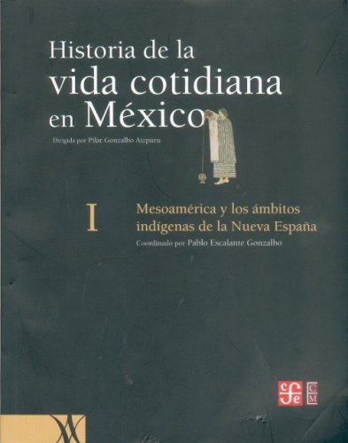 Historia de la vida cotidiana en México