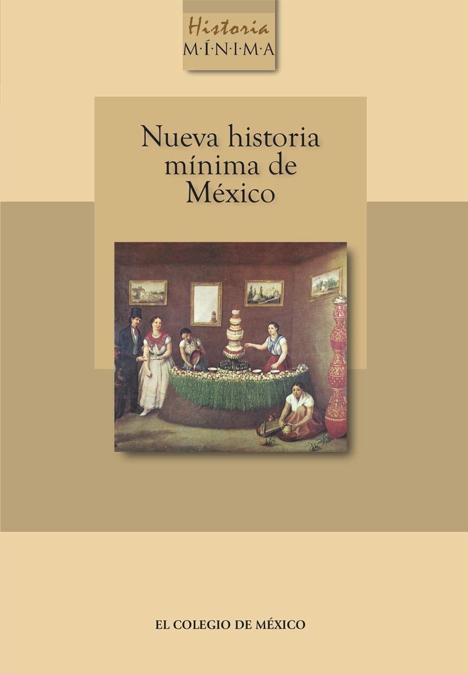 Nueva historia mínima de México