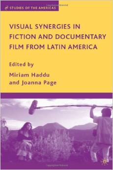 Visual synergies in fiction and documentary film from Latin America