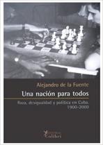 24.Un_a_Nación_para_Todos-Raza,_desigualdad_y_política_en_Cuba_1900-2000_.jpg