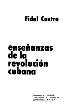 Ensenanzas de la revolucion Cubana