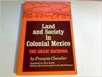 Land and in society cononial Mexico